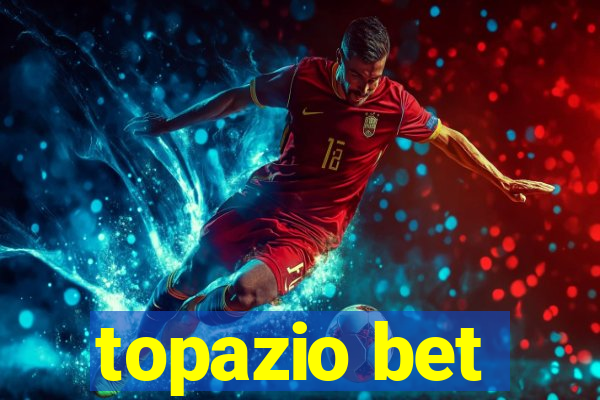 topazio bet